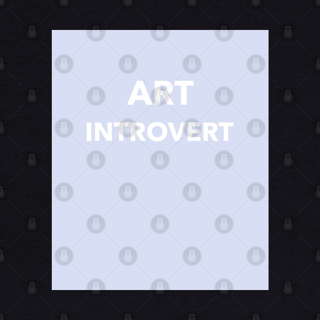 ART INTROVERT by AesArt